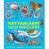 Hayvanlarin Süper Güçleri
