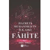 Hazreti Muhammed’in İlk Aşkı Fâhite