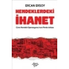 Hendeklerdeki İhanet
