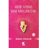 Her Anne Bir Melektir