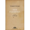 Her Pazartesi /1962-67 Notları