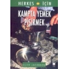 Herkes İçin Kampta Yemek Pişirmek