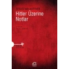 Hitler Üzerine Notlar
