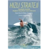 Hızlı Strateji (stratejik Çeviklik Değişen Koşullara Uyum Becerisi)