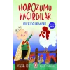 Horozumu Kaçırdılar - Bir Keloğlan Masalı