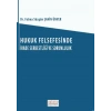 Hukuk Felsefesinde İrade Serbestliği Ve Sorumluluk