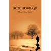 Hüzündür Aşk