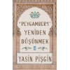 Hz. Peygamberi Yeniden Düşünmek