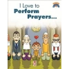 I Like To Perform Prayers