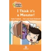 I Think İts A Monster! -peapod Readers -13