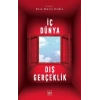 İç Dünya Dış Gerçeklik