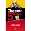 İhanete 5 Kala