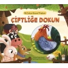 İlk Dokun Hisset Kitabım Çiftliğe Dokun
