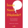 İnsan Nasıl Düşünür