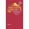 İnsan Nasıl Kurtulur?