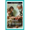 İnsan Ne İle Yaşar