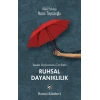 İnsan Ruhunun Cevheri Ruhsal Dayanıklılık