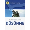 İnsanın Bilişsel Yetisi Düşünme