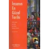 İnsanın En Güzel Tarihi