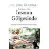 İnsanın Gölgesinde