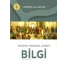 İnsanın Yaşamsal Değeri Bilgi