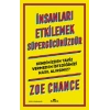 İnsanları Etkilemek Süpergücünüzdür