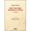 İpek Yolu’ndan Anadolu’ya Türkçe – Makaleler