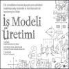 İş Modeli Üretimi