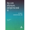 İslam Siyasal Düşüncesi 2 - Temel Dayanaklar