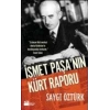 İsmet Paşa’nın Kürt Raporu