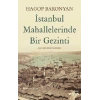 İstanbul Mahallelerinde Bir Gezinti