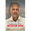 İstanbul’un Metafizik Sırrı