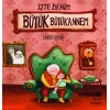 İşte Benim Büyük Büyükannem