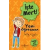 İşte Mert! - Yeni Öğretmen