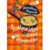 İtalya’dan Sihirli Yiyecekler - Masallara Buyurun
