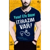 İtirazım Var!