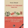 İttihat Ve Terakki 1908-1914