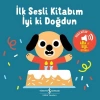 İyi Ki Doğdun - İlk Sesli Kitabım