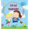 İyi Ki Varsın!