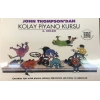 John Thompsondan Kolay Piyano Kursu 4. Bölüm