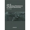 July 15 : The Glorious Resistance Of Turkish Democracy