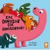 Kaç Dinozor Çok Dinozordur ?