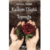 Kalbim Düştü Toprağa