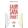 Kalbim Sana Emanet
