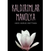 Kaldırımlar Manolya