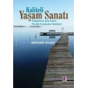 Kaliteli Yaşam Sanatı