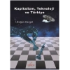 Kapitalizm, Teknoloji Ve Türkiye