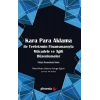Kara Para Aklama İle Terörizmin Finansmanıyla Mücadele Ve İlgili Düzenlemeler