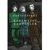 Karamazov Kardeşler Cilt 1