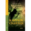 Karanlık Cinayetler - Sherlock Holmes